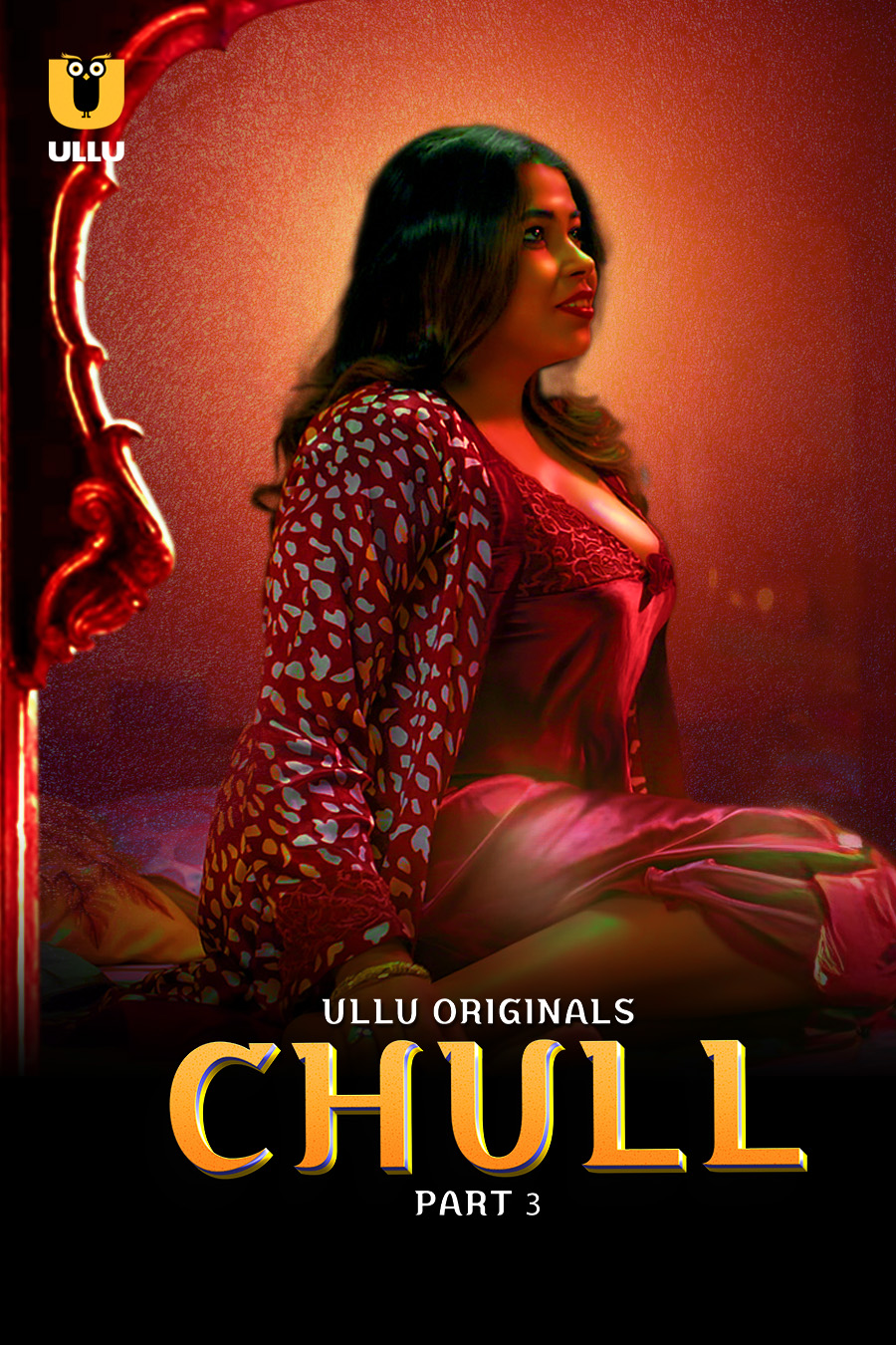 Chull Part 3 2023 Ullu Hindi Web Series 480p 720p & 1080p [Hindi] HDRip | Full Series – Khatrimaza Official Website