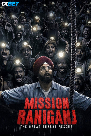 Mission Raniganj (2023) Hindi Movie 480p 720p & 1080p [Hindi] CAMRip