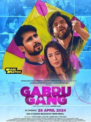 Gabru Gang 2024 1080p CAMRip Hindi Full Movie